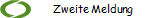 Zweite Meldung