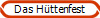 Das Hüttenfest