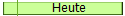 Heute